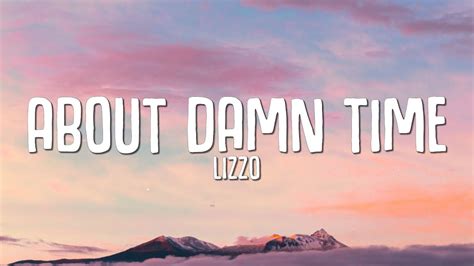 About damn time lyrics - #lizzo #aboutdamntime #musicLizzo - About Damn Time (Lyrics)Turn up the music, turn down the lightsI got a feelin' I'm gon' be alrightSubscribed to see new v...